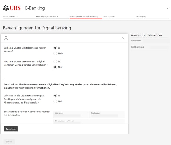 "Soll die Person Digital Banking nutzen können? Ja oder Nein", "Hat die Person bereits einen Digital Banking-Vertrag für das Unternehmen? Ja oder Nein", "Falls ja, Vertragsnummer suchen und auswählen", "Falls nein, Logindaten für Digital Banking und die Access App an die Firmenadresse senden? Ja oder Nein", Falls nein, Zustelladresse eingeben", "Speichern"