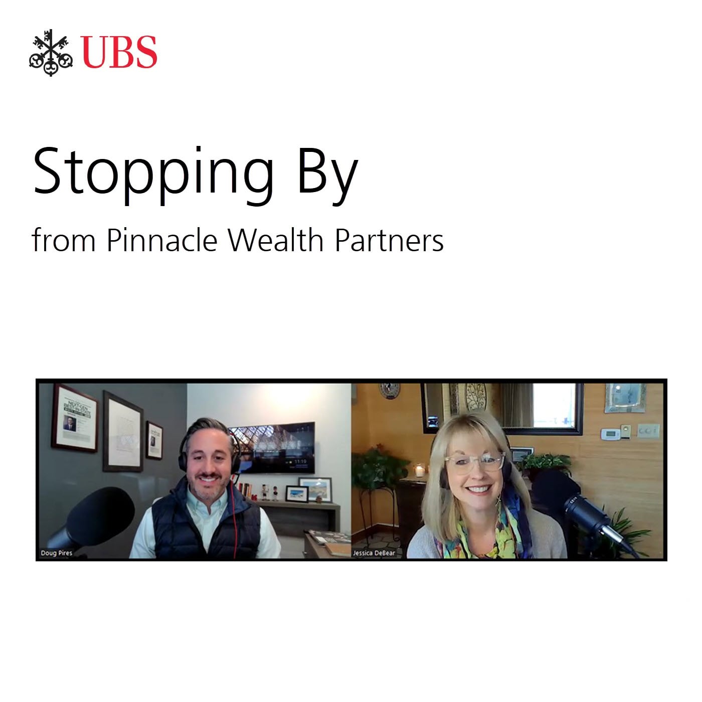 Pinnacle Wealth Partners UBS Advisor Podcast